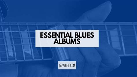 blues albums 2017|the best blues album ever.